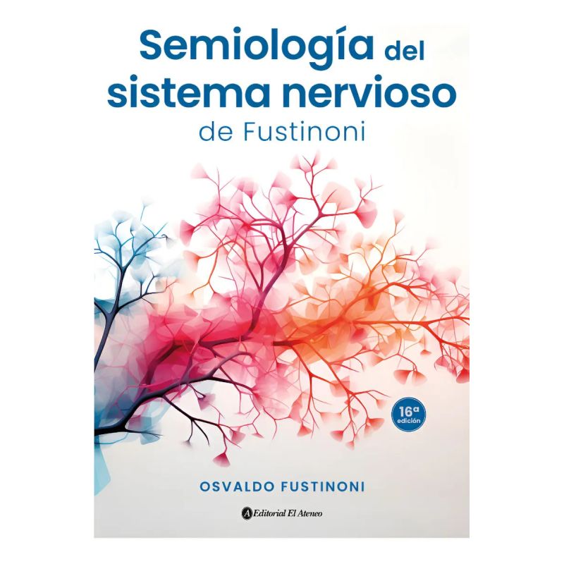 SEMIOLOGIA DEL SISTEMA NERVIOSO DE FUSTINONI (Nuevo)