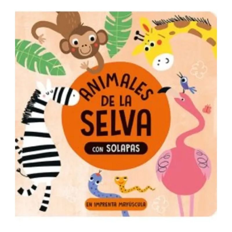 ANIMALES DE LA SELVA - CON SOLAPAS - MAYUSCULA - CARTONE