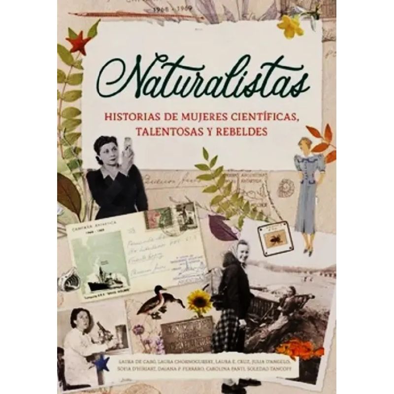 NATURALISTAS - HISTORIAS DE MUJERES CIENTIFICAS, TALENTOSAS Y REBELDES (Nuevo)