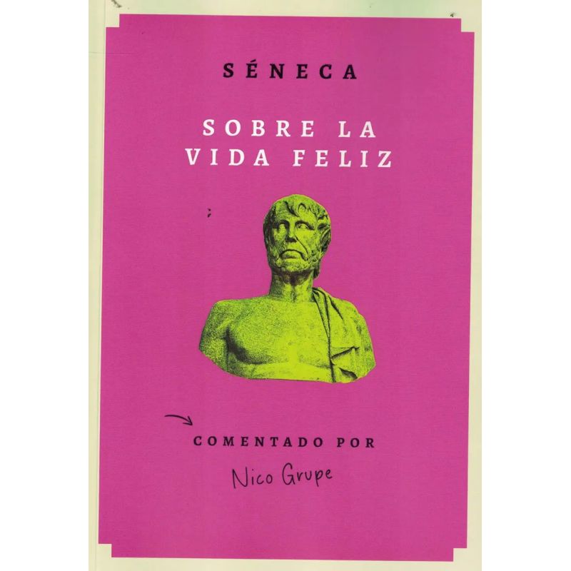 SOBRE LA VIDA FELIZ (Nuevo)