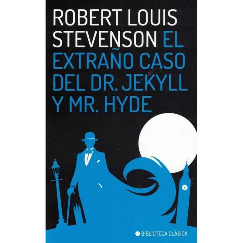 EXTRAÑO CASO DEL DR. JEKYLL Y MR. HYDE, EL (Nuevo)