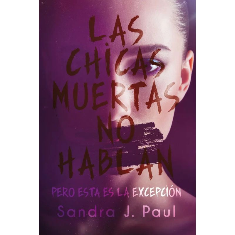 CHICAS MUERTAS NO HABLAN, LAS (Nuevo)