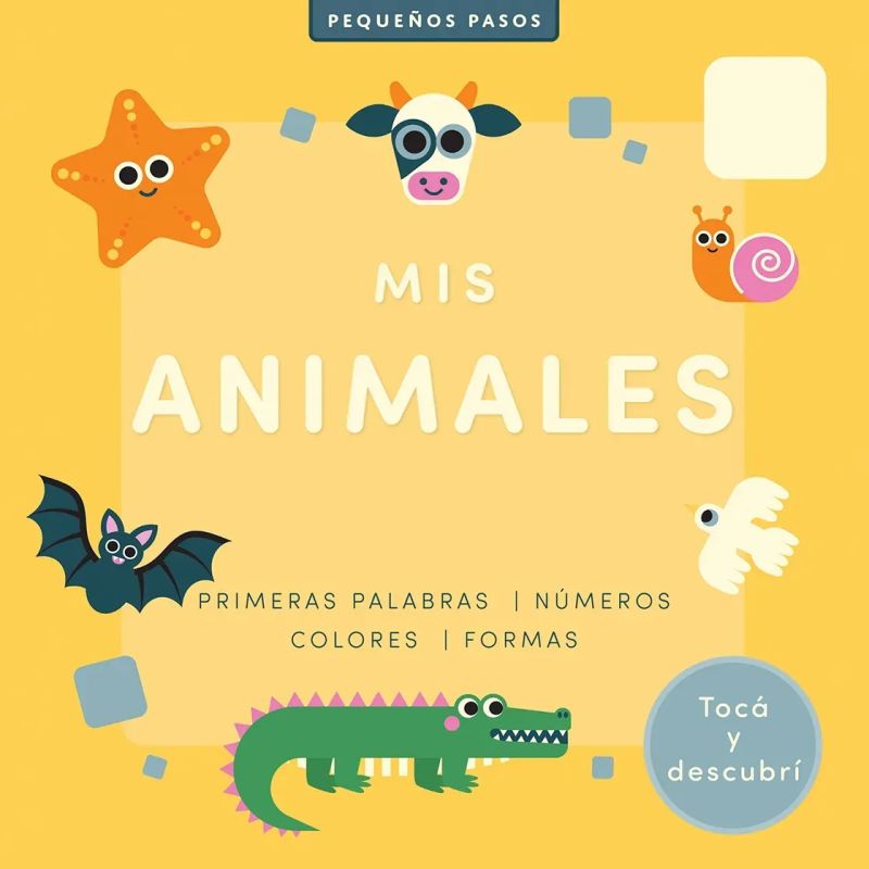 MIS ANIMALES - PEQUEÑOS PASOS - CARTONE - MAYUSCULA (Nuevo)