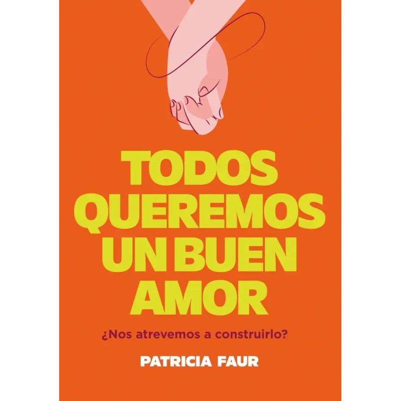 TODOS QUEREMOS UN BUEN AMOR (Nuevo)