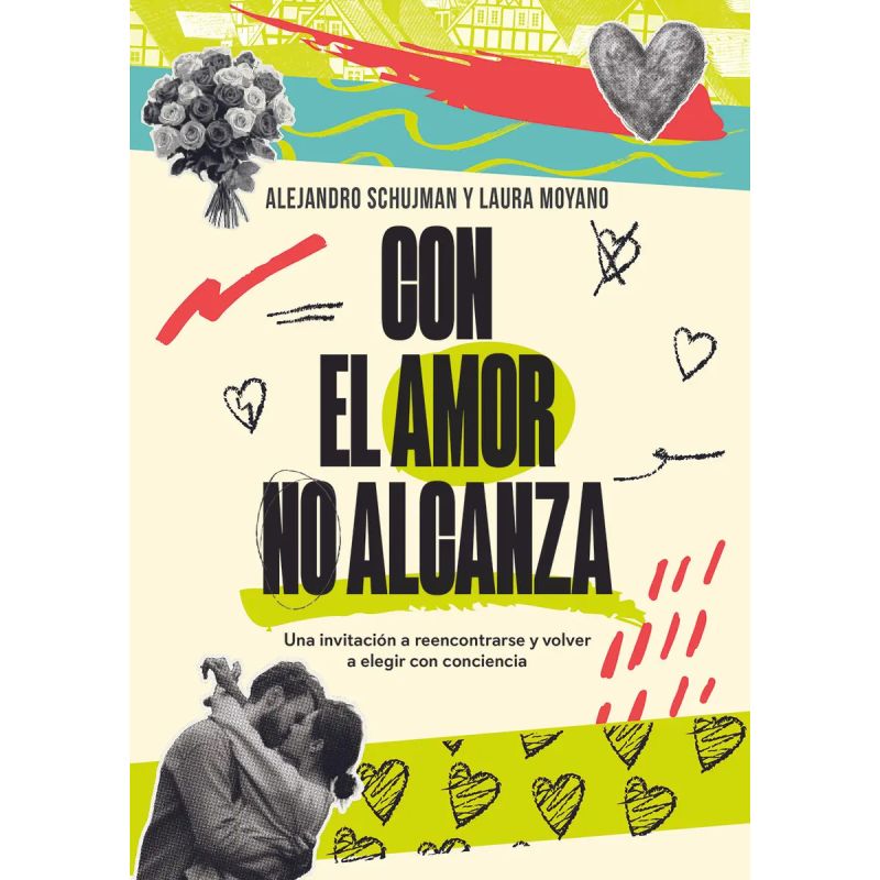 CON EL AMOR NO ALCANZA (Nuevo)