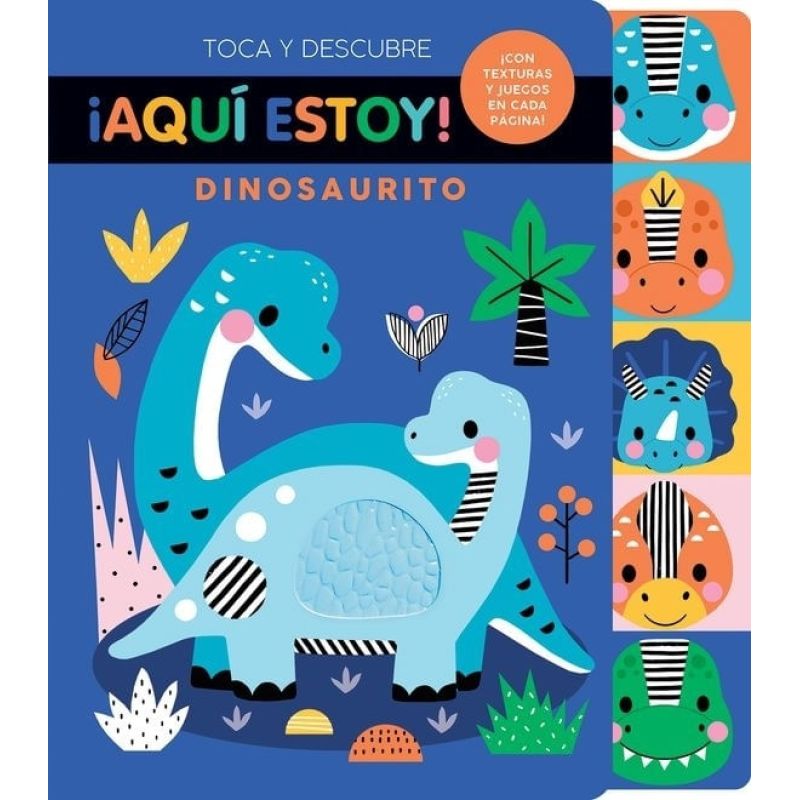 DINOSAURITO - AQUI ESTOY! - IMPRENTA MAYUSCULA (Nuevo)