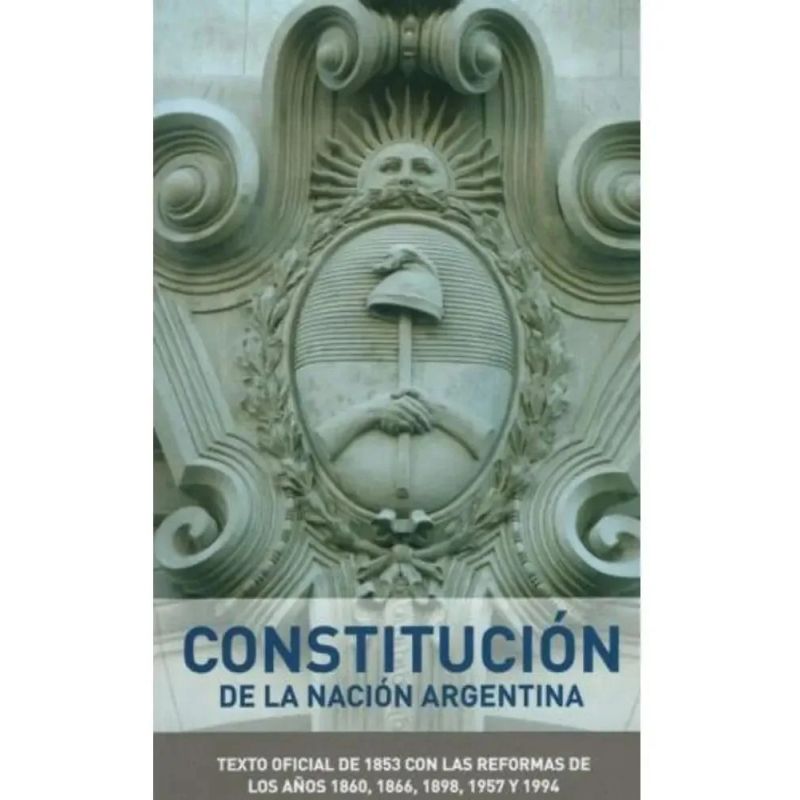 CONSTITUCION DE LA NACION ARGENTINA N/ED. (Nuevo) - Miniatura 3