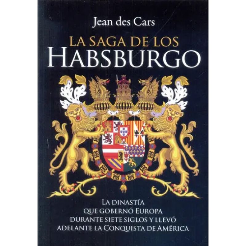 SAGA DE LOS HABSBURGO, LA (Nuevo)