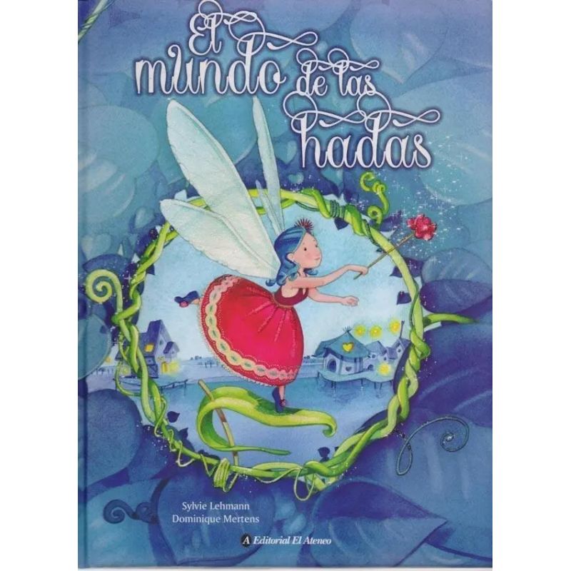 MUNDO DE LAS HADAS, EL (Nuevo)