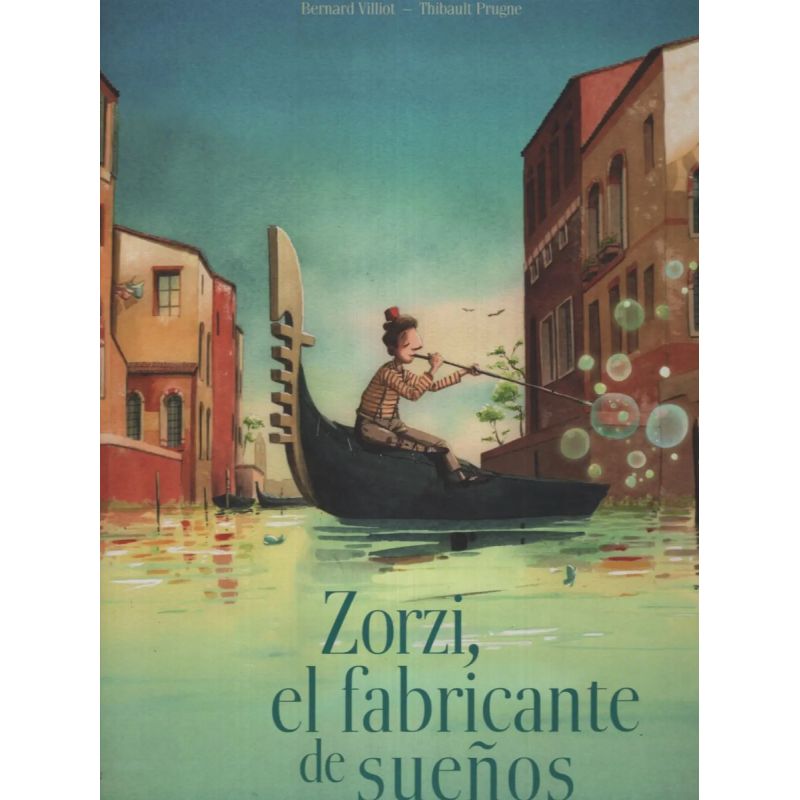 ZORZI, EL FABRICANTE DE SUEÑOS - CARTONE (Nuevo)