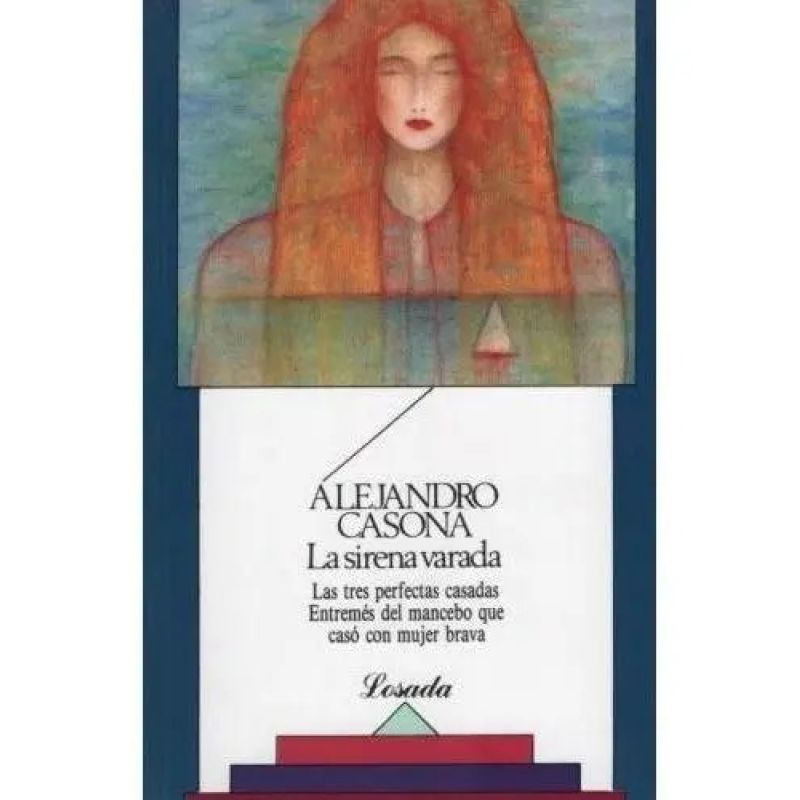 SIRENA VARADA, LA. TRES PERFECTAS CASADAS. ENTREMES... (Nuevo)