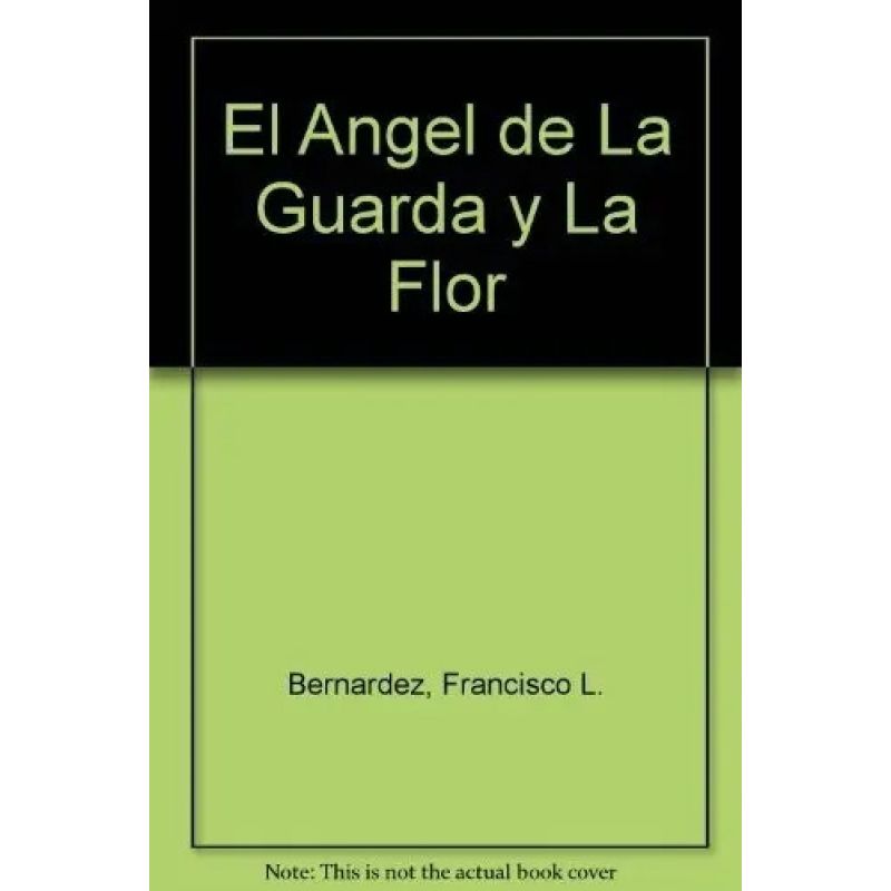 ANGEL DE LA GUARDA, EL / LA FLOR (613) (Nuevo)