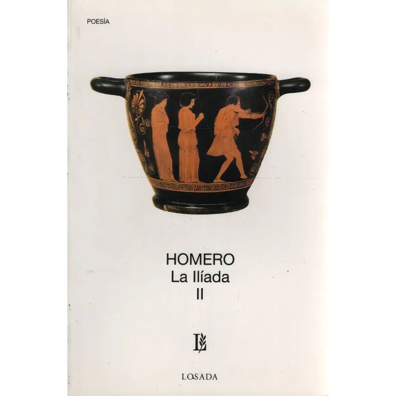 ILIADA,LA - VOL.2 (313) (Nuevo)