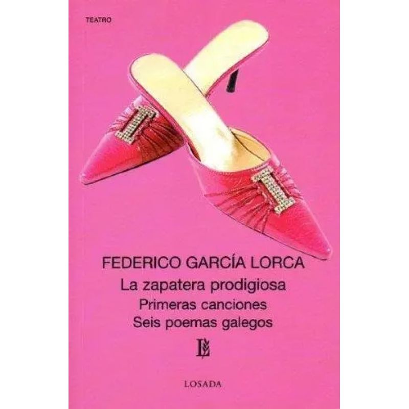 ZAPATERA PRODIGIOSA, LA/ PRIMERAS CANCIONES/ SEIS POEMAS GALEGOS (Nuevo)