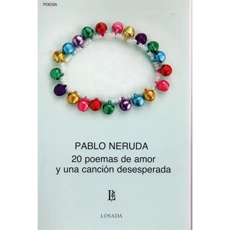 20 POEMAS DE AMOR Y UNA CANCION DESESPERADA (Nuevo)