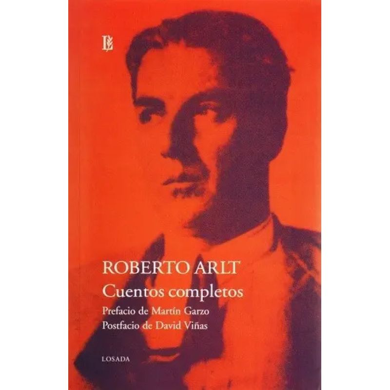 CUENTOS COMPLETOS - ROBERTO ARLT (Nuevo)