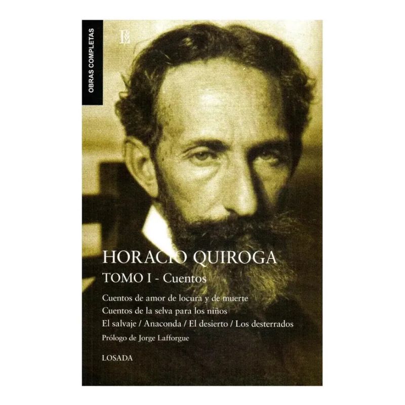 CUENTOS - TOMO I - HORACIO QUIROGA (Nuevo)