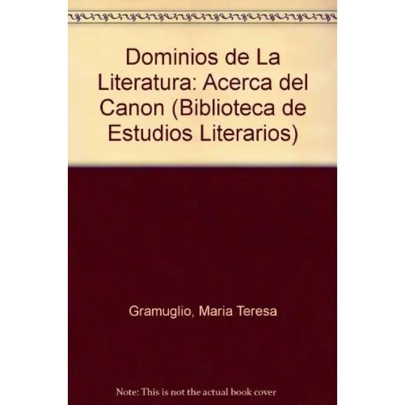 DOMINIOS DE LA LITERATURA ACERCA DEL CANON (Nuevo)