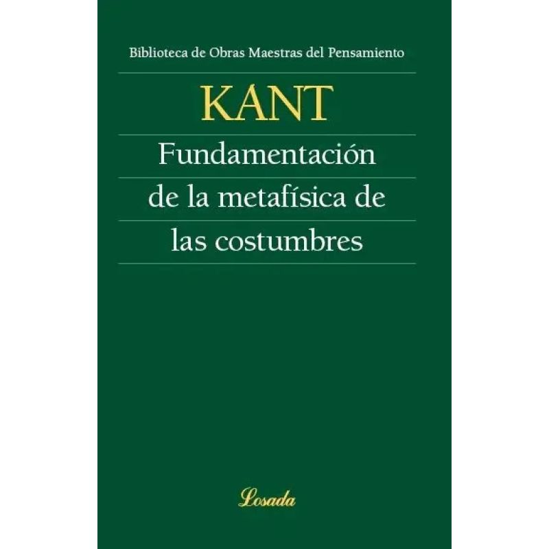 FUNDAMENTACION DE LA METAFISICA DE LAS COSTUMBRES O.M.P