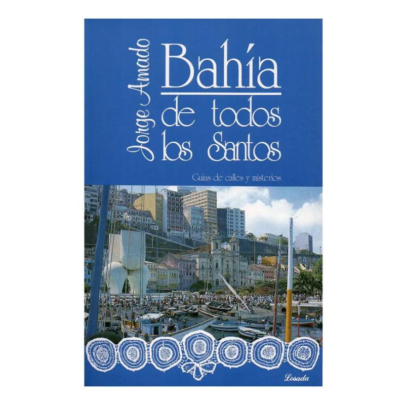 BAHIA DE TODOS LOS SANTOS (Nuevo)