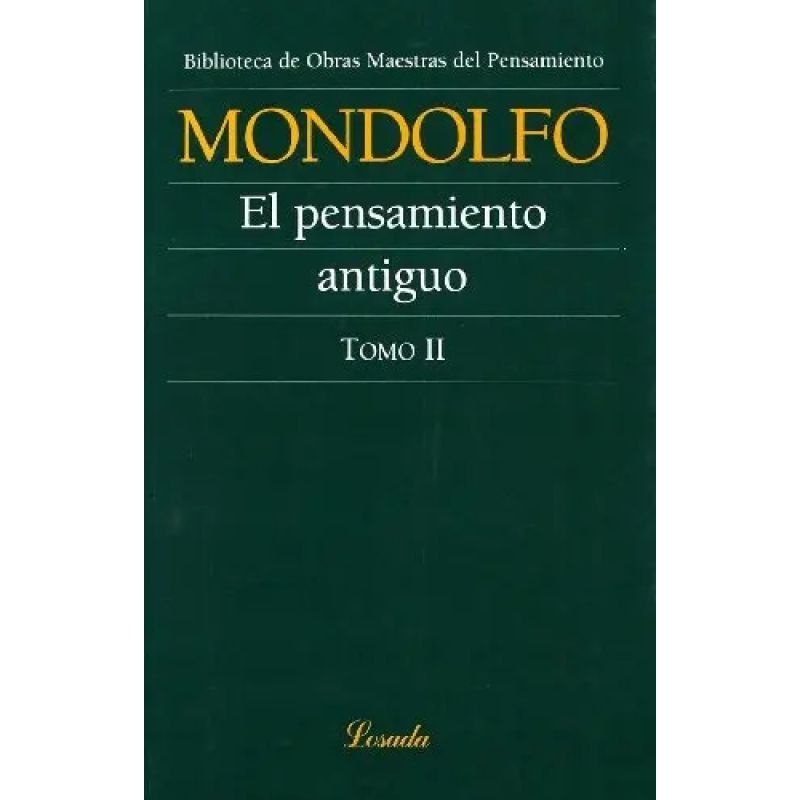 PENSAMIENTO ANTIGUO, EL - TOMO II (Nuevo)
