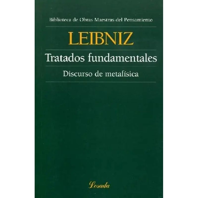 TRATADOS FUNDAMENTALES - DISCURSO DE METAFISICA OMP.38 (Nuevo)