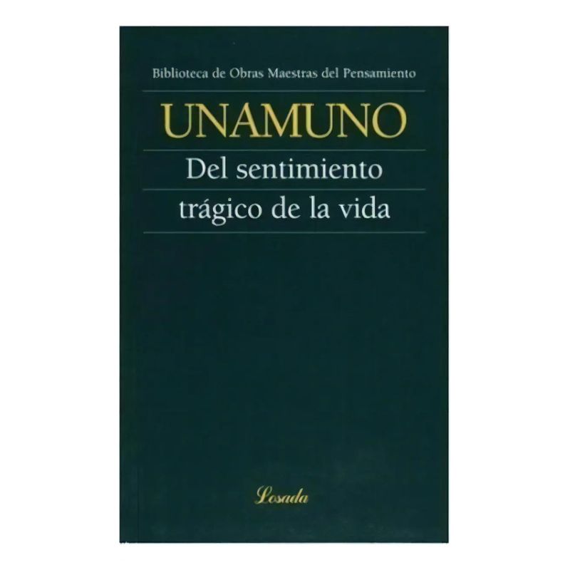 DEL SENTIMIENTO TRAGICO DE LA VIDA - OMP.18 (Nuevo)
