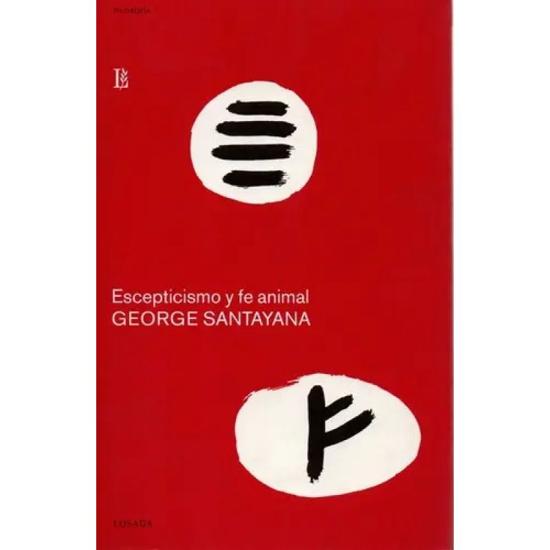 ESCEPTICISMO Y FE ANIMAL (Nuevo)