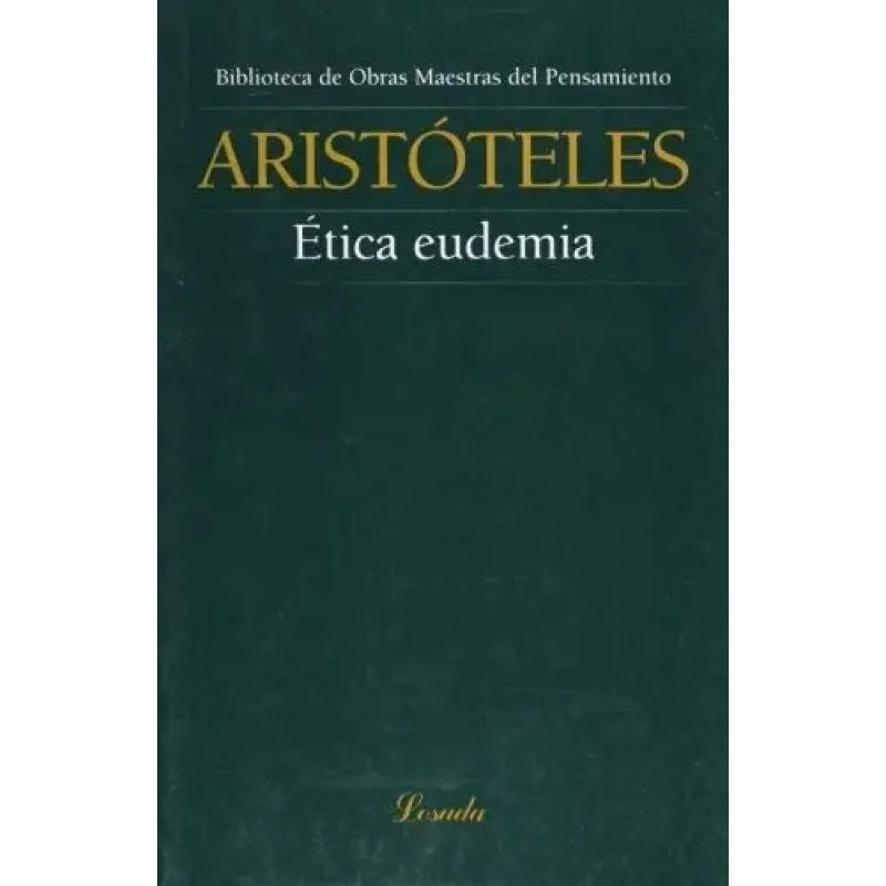 ETICA EUDEMIA - OBRAS MAESTRAS DEL PENSAMIENTO (Nuevo)