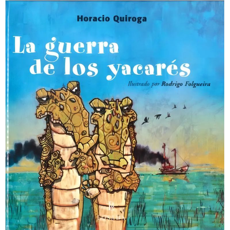 GUERRA DE LOS YACARES, LA (TD) (Nuevo)
