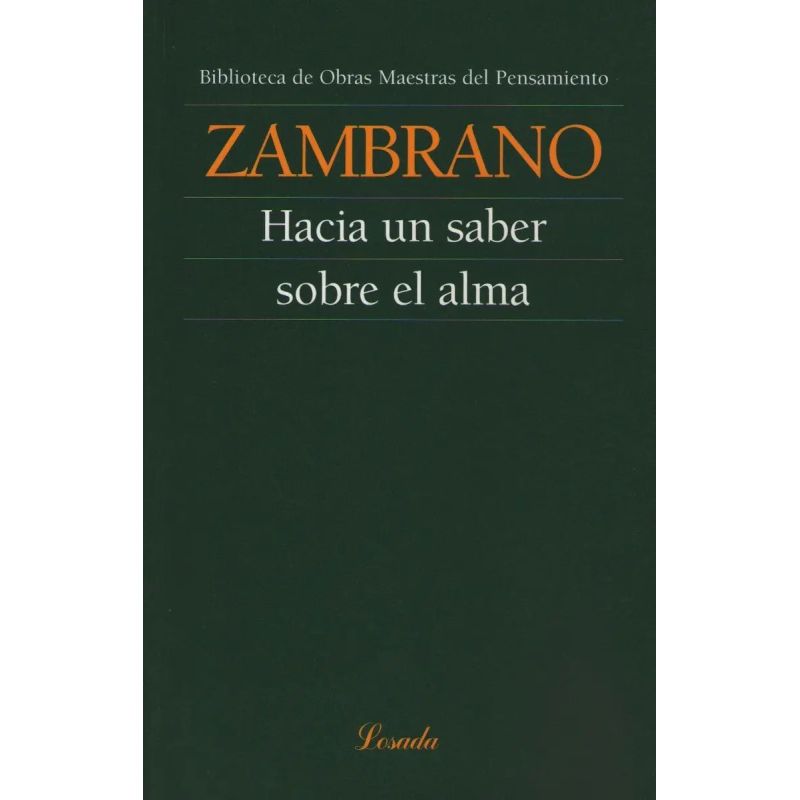 HACIA UN SABER SOBRE EL ALMA - OBRAS MAESTRAS DEL PENSAMIENTO