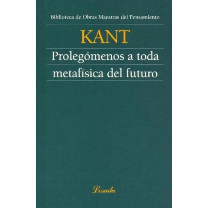 PROLEGOMENOS A TODA METAFISICA DEL FUTURO - OMP.6 (Nuevo)