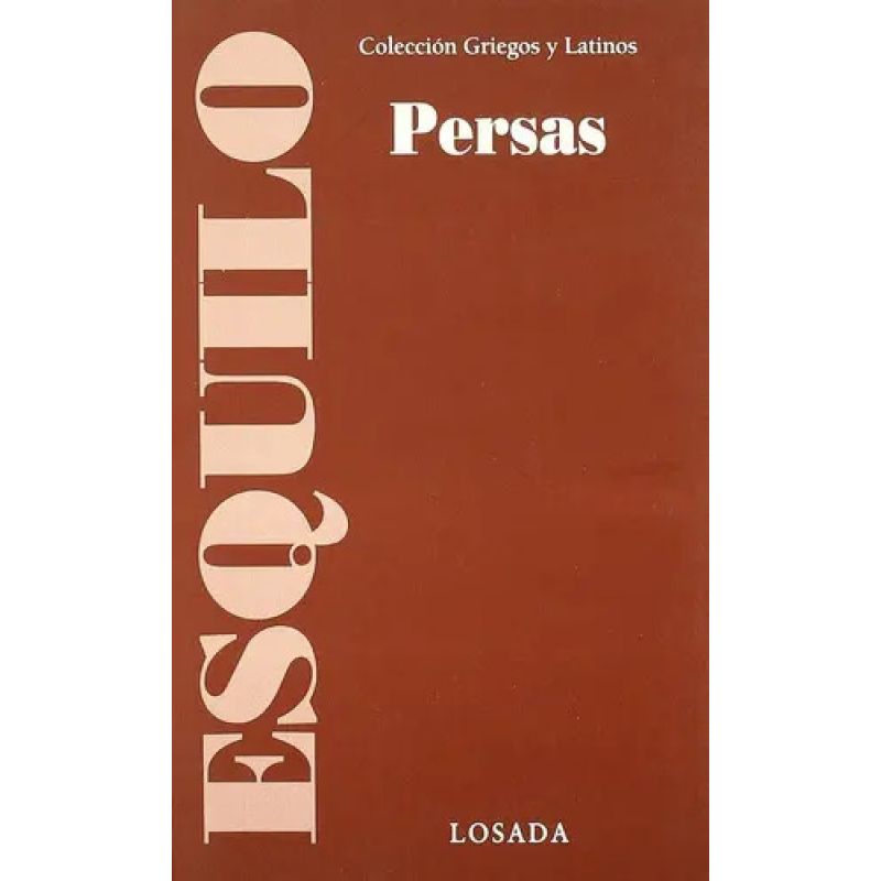 PERSAS - COLECCION GRIEGOS Y LATINOS (Nuevo)