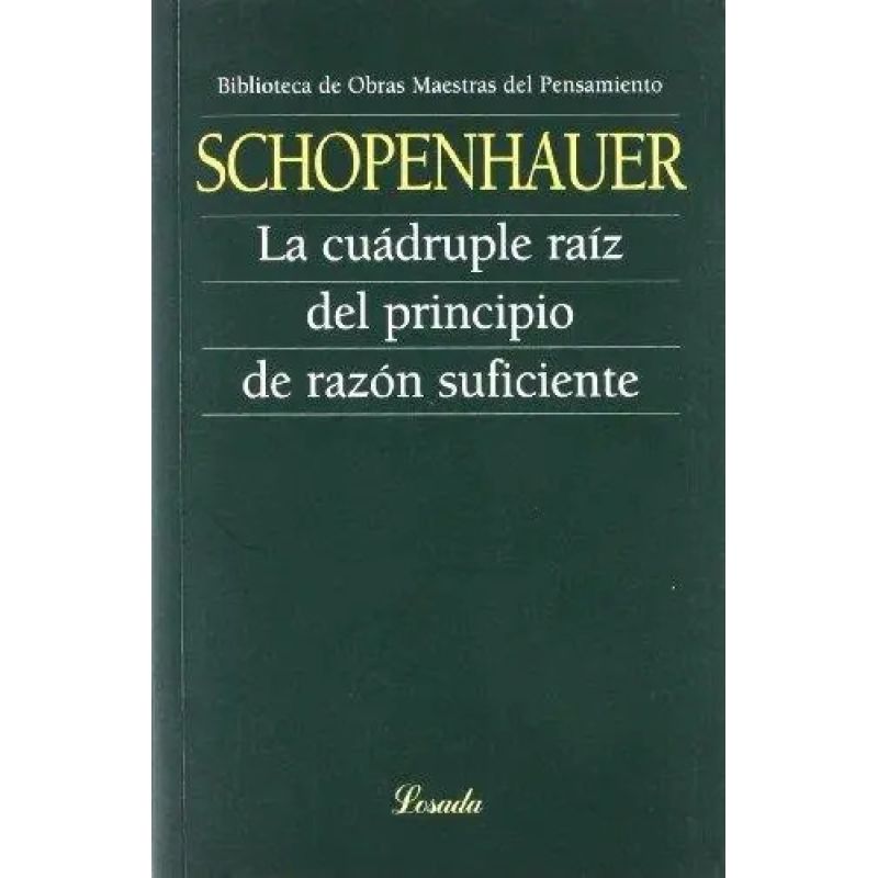 CUADRUPLE RAIZ DEL PRINCIPIO DE RAZON SUFICIENTE, LA (OMP82) (ESP) (Nuevo) - Miniatura 2