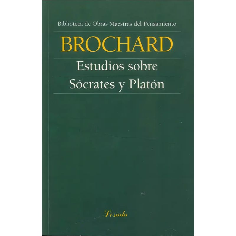 ESTUDIOS SOBRE SOCRATES Y PLATON - OBRAS MAESTRAS DEL PENSAMIENTO (Nuevo)