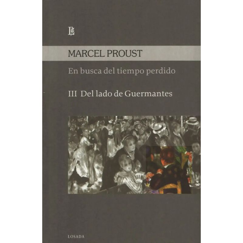 EN BUSCA DEL TIEMPO PERDIDO VOL.III - DEL LADO DE GUERMANTES (Nuevo)