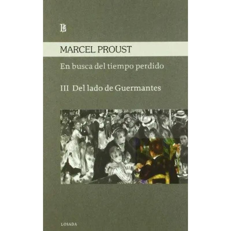 EN BUSCA DEL TIEMPO PERDIDO VOL.III - DEL LADO DE GUERMANTES (Nuevo) - Miniatura 2