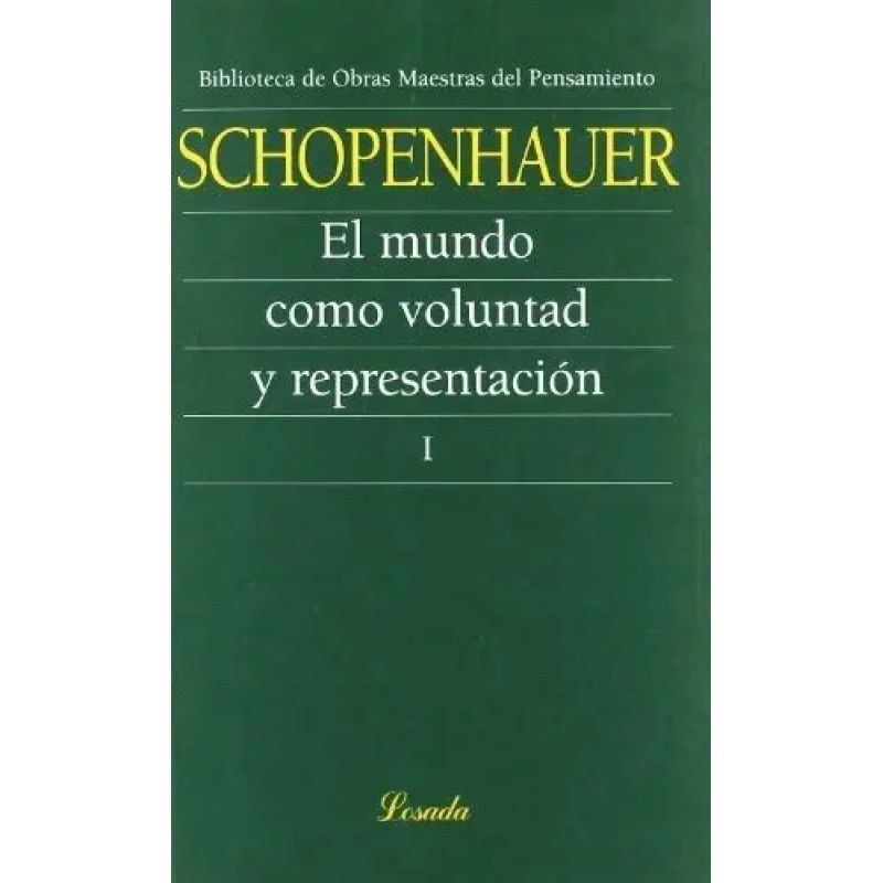 MUNDO COMO VOLUNTAD Y REPRESENTACION TOMO I,EL (Nuevo) - Miniatura 2
