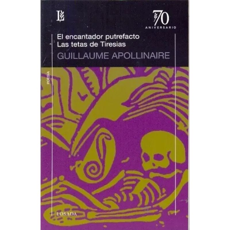 ENCANTADOR PUTREFACTO, EL / LAS TETAS DE TIRESIAS - 70 A (Nuevo)