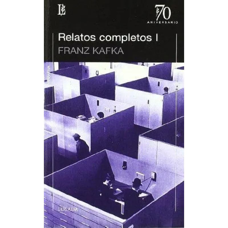 RELATOS COMPLETOS I - KAFKA - 70 A. (Nuevo)