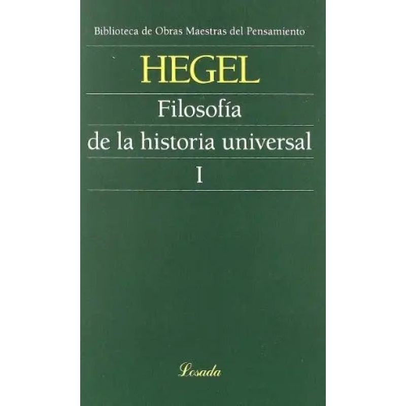 FILOSOFIA DE LA HISTORIA UNIVERSAL TOMO I - OBRAS MAESTRAS DEL PENSAMIENTO (Nuevo)
