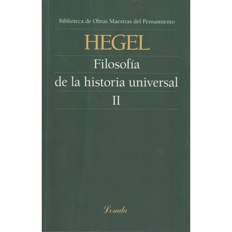 FILOSOFIA DE LA HISTORIA UNIVERSAL TOMO II - OBRAS MAESTRAS DEL PENSAMIENTO (Nuevo)