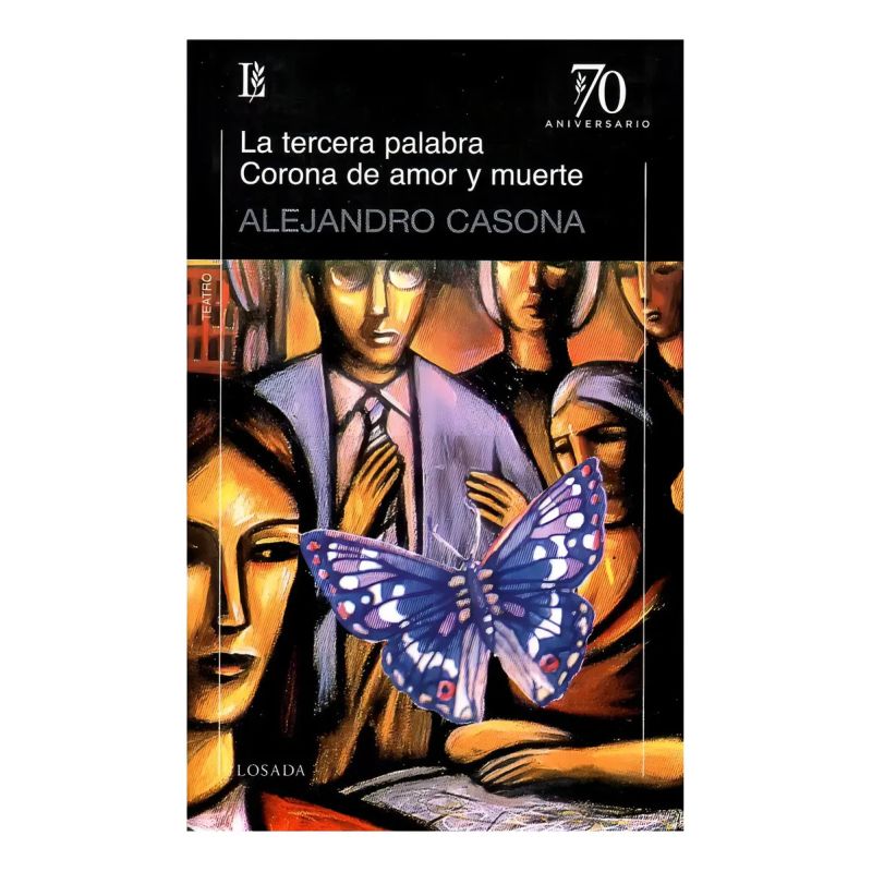 TERCERA PALABRA, LA / CORONA DE AMOR Y MUERTE - 70 A. (Nuevo)