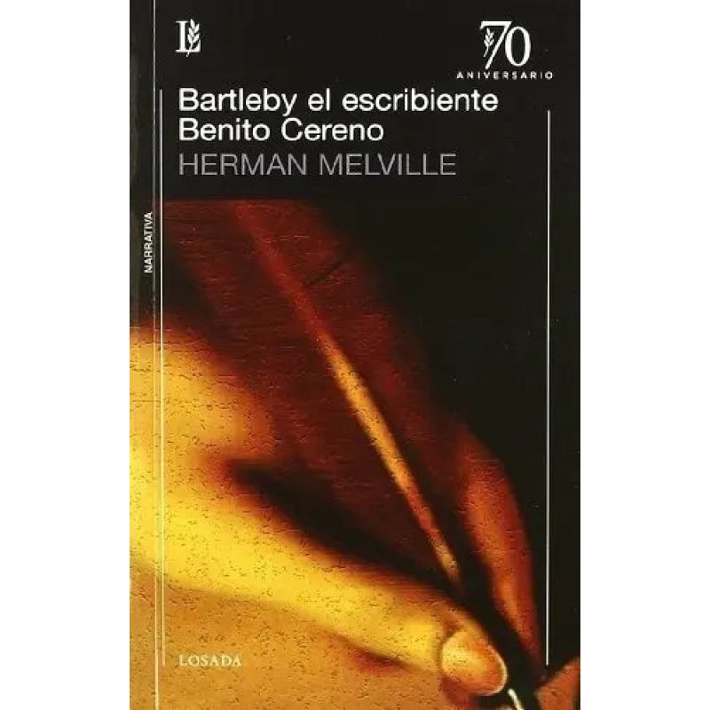 BARTLEBY,EL ESCRIBIENTE/BENITO CERENO (ED.70 ANIVERSARIO) (Nuevo)