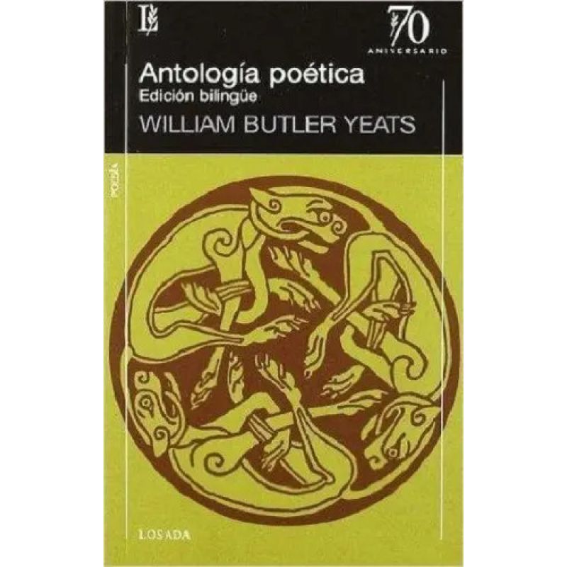 ANTOLOGIA POETICA (BILINGUE)YEATS - 70 A. (Nuevo) - Miniatura 2