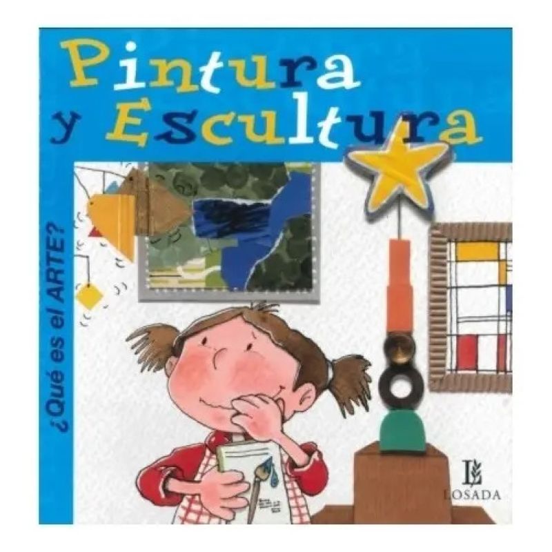PINTURA Y ESCULTURA - ¿QUE ES EL ARTE? (Nuevo)