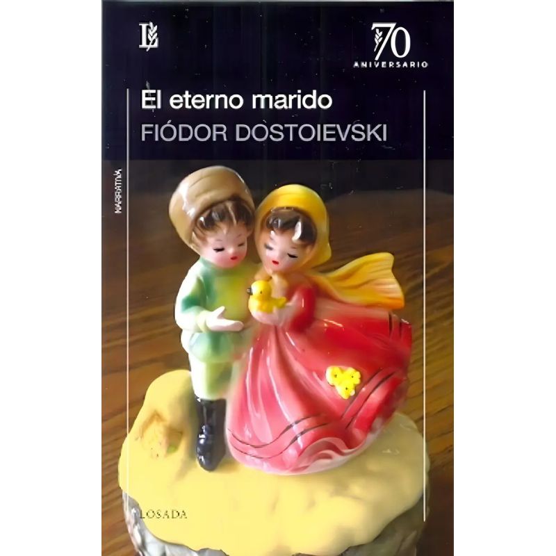 ETERNO MARIDO, EL - 70 ANIVERSARIO (Nuevo)