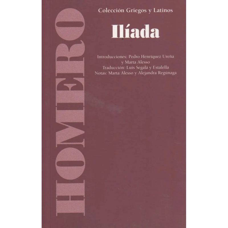 ILIADA,LA - GRIEGOS Y LATINOS (Nuevo)