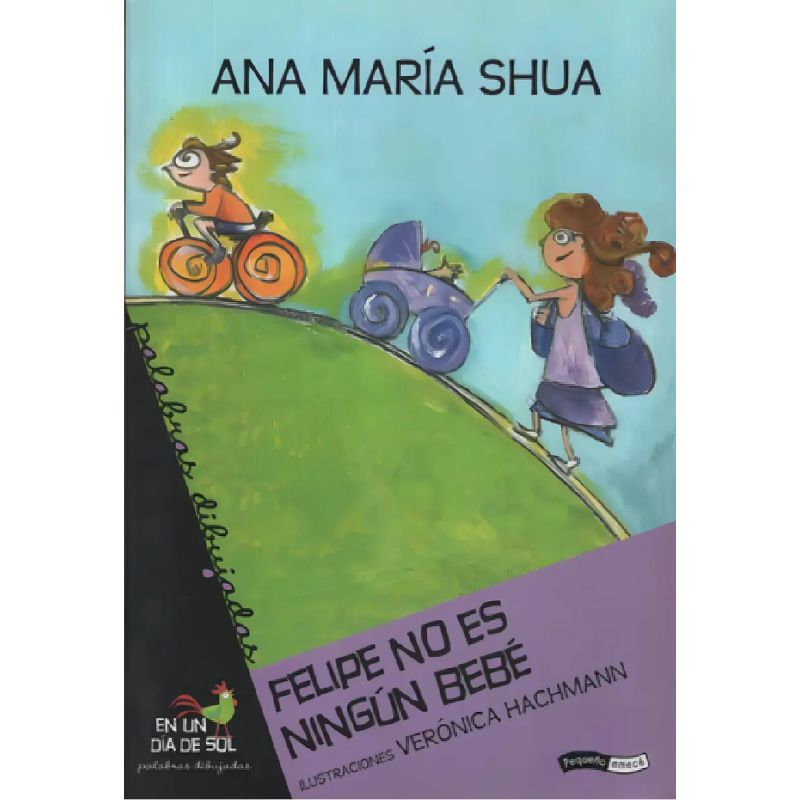FELIPE YA NO ES NINGUN BEBE - DIBUCUENTOS (Nuevo)