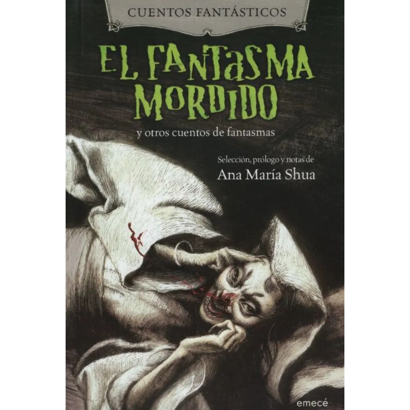 FANTASMA MORDIDO Y OTROS CUENTOS DE FANTASMAS,EL (Nuevo)